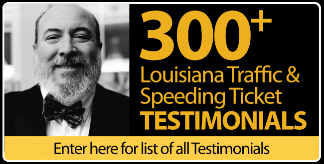 300 plus testimonials for Louisiana Trafic ticket attorney Paul Massa